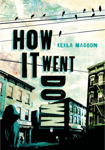 Kekla Magoon/How It Went Down