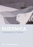 Gijs Van Hensbergen Guernica The Biography Of A Twentieth Century Icon 