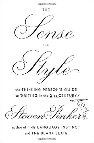 Steven Pinker/The Sense of Style@ The Thinking Person's Guide to Writing in the 21s