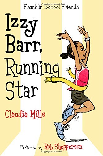 Claudia Mills/Izzy Barr, Running Star