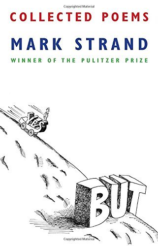 Mark Strand Collected Poems 