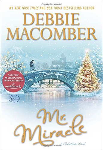 Debbie Macomber/Mr. Miracle@A Christmas Novel