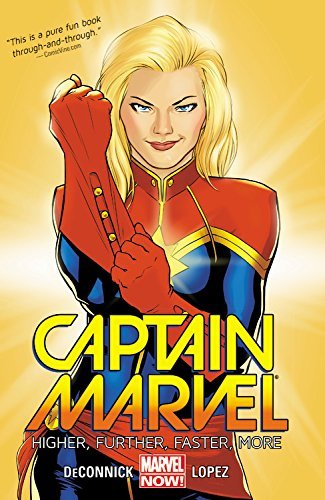 Kelly Sue Deconnick/Captain Marvel Vol. 1@ Higher, Further, Faster, More