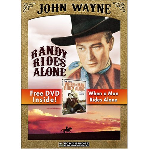 Randy Rides Alone/ When A Man