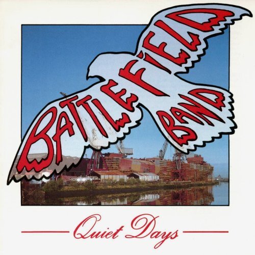 Battlefield Band/Quiet Days