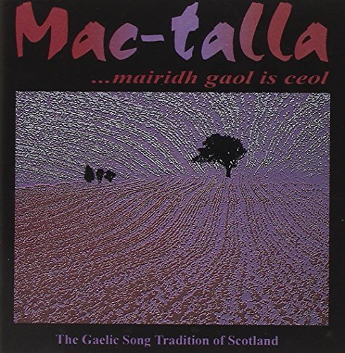 Mac-Talla/Mairidh Gaol Is Ceol