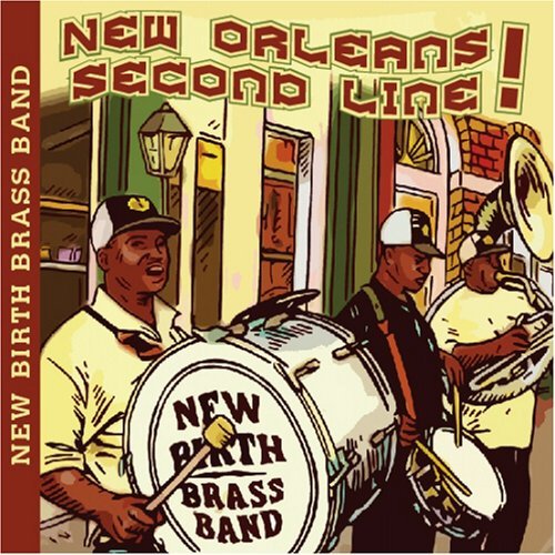 New Birth Brass Band New Orleans Second Line 