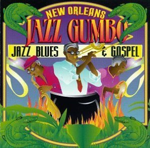 New Orleans Jazz-Musical Gu/New Orleans Jazz-Musical Gumbo@Barbarin/Morgan/Williams/K-Doe@Batiste/Bayou Renegades