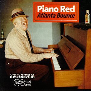 Piano Red/Atlanta Bounce