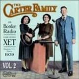 Carter Family Vol. 2 On Border Radio 