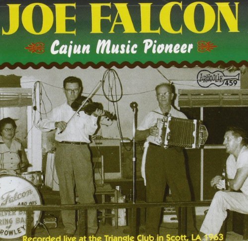 Joe Falcon/Cajun Music Pioneer