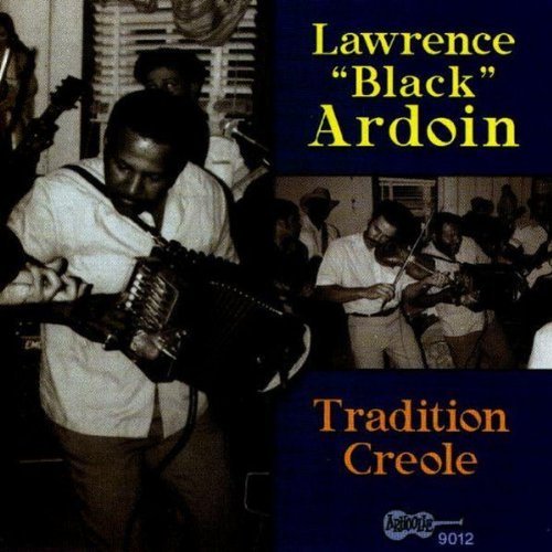 Lawrence Ardoin/Tradition Creole