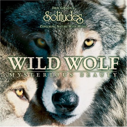 Dan Gibson Wild Wolf Mysterious Beauty 