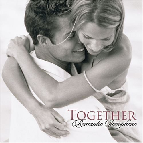Together Romantic Saxophone/Together Romantic Saxophone