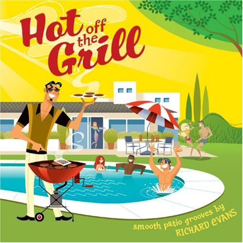 Richard Evans/Hot Off The Grill