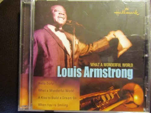 Louis Armstrong/What A Wonderful World