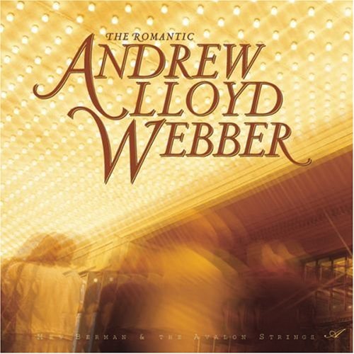 Andrew Lloyd Webber/Romantic Andrew Lloyd Webber