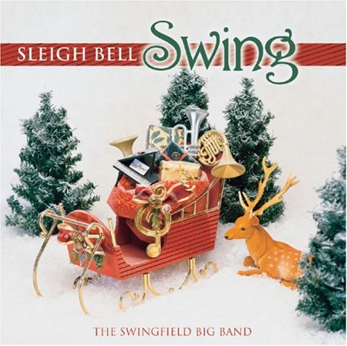 Swingfield Band/Sleigh Bells Swing!