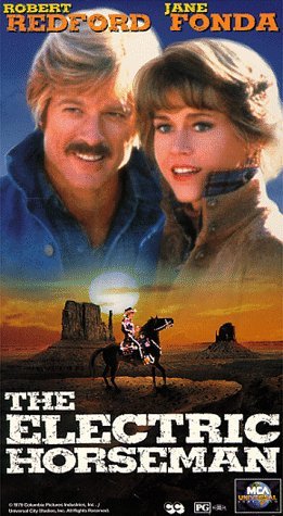ELECTRIC HORSEMAN/REDFORD/FONDA/NELSON