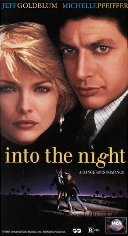 Into The Night/Goldblum/Pfeiffer/Farnsworth@Clr/Cc/Hifi@R