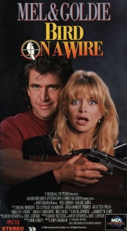 BIRD ON A WIRE/GIBSON/HAWN/CARRADINE