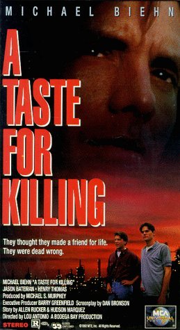 TASTE FOR KILLING/BIEHN/BATEMAN/THOMAS