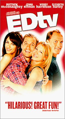 MCCONAUGHEY/ELFMAN/EDTV