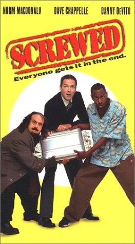 SCREWED/MCDONALD/CHAPPELLE/DEVITO