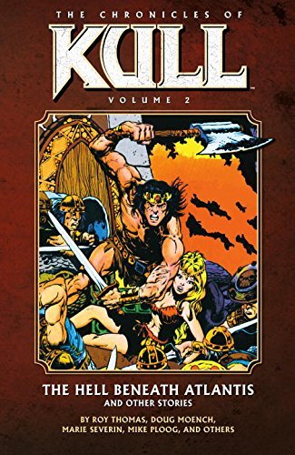 Various/Chronicles Of Kull Volume 2@The Hell Beneath Atlantis And Other Stories