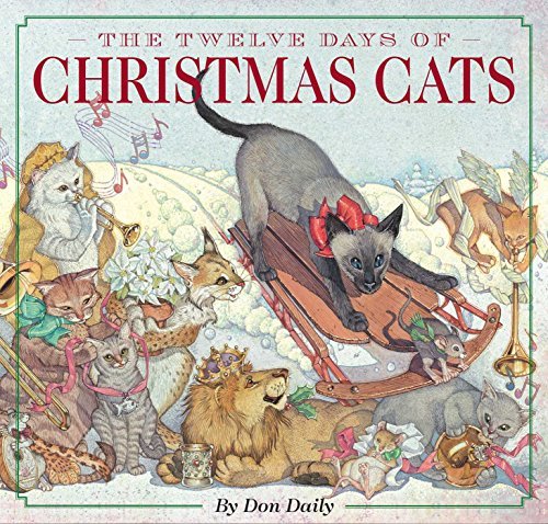 Don Daily/The Twelve Days of Christmas Cats
