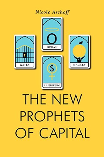 Nicole Aschoff/The New Prophets of Capital
