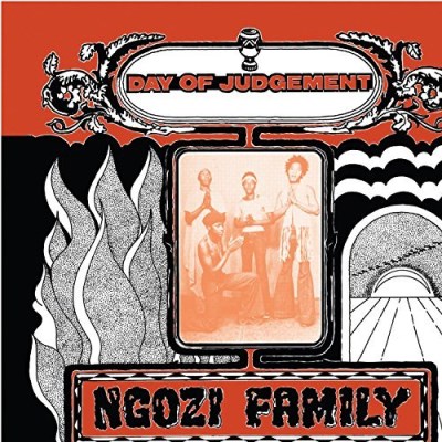 Ngozi Family/Day Of Judgement
