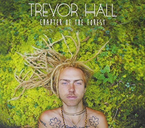 Trevor Hall Chapter Of The Forest 