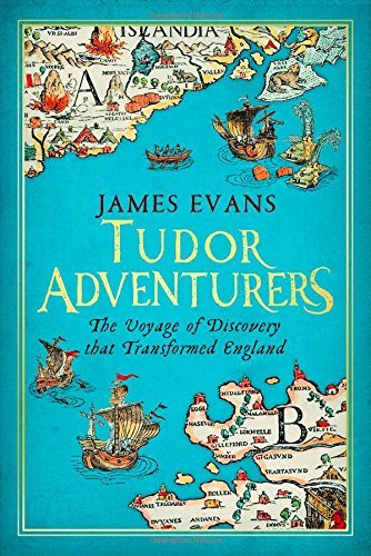James Evans/Tudor Adventurers