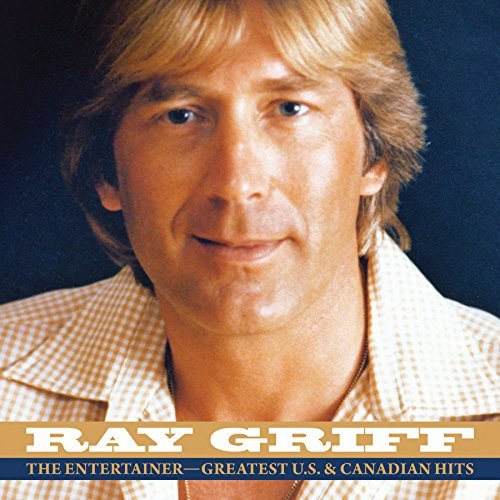 Ray Griff/Entertainment: Greatest U.S. &