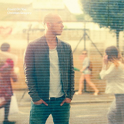 Christian Gregory/Count On You