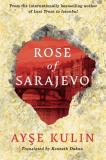 Ay&#351;e Kulin Rose Of Sarajevo 