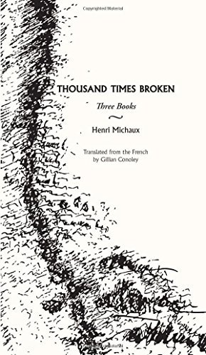 Gillian Conoley Thousand Times Broken Three Books 
