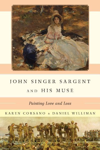 Karen Corsano John Singer Sargent And His Muse Painting Love And Loss 