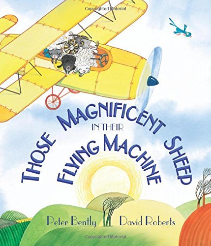 Peter Bently Those Magnificent Sheep In Their Flying Machine 