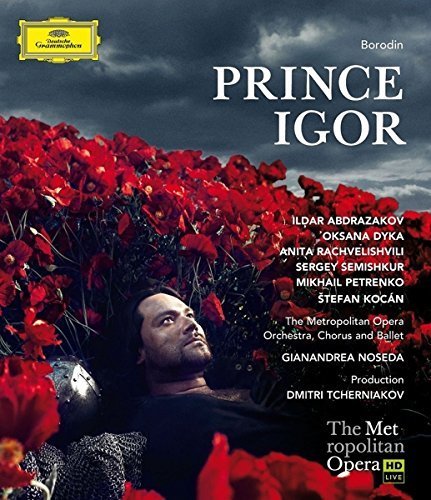 Borodin Abdrazakov Noseda Prince Igor 