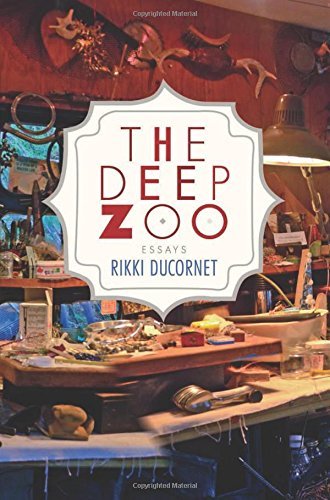 Rikki Ducornet/The Deep Zoo