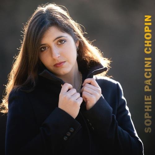 Sophie Chopin / Pacini/Sophie Pacini Plays Chopin
