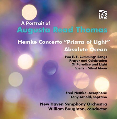 Thomas / Hemke / New Haven Sym/Portrait Of Augusta Read Thoma