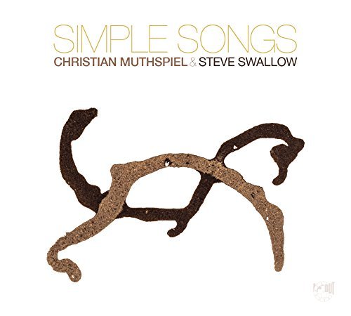Swallow,Steve / Muthspiel,Chri/Simple Songs