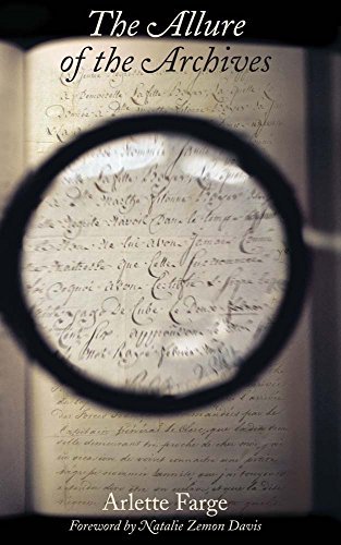 Arlette Farge/The Allure of the Archives