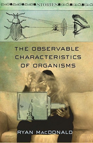 Ryan Macdonald The Observable Characteristics Of Organisms 