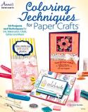 Keri Lee Sereika Coloring Techniques For Paper Crafts 