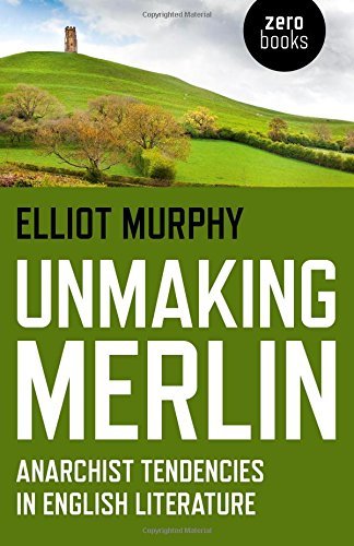 Elliot Murphy/Unmaking Merlin