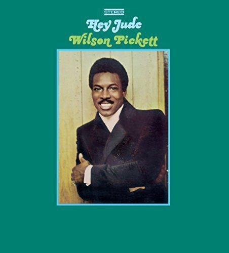 Wilson Pickett/Hey Jude